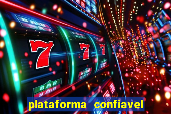 plataforma confiavel para jogar fortune tiger